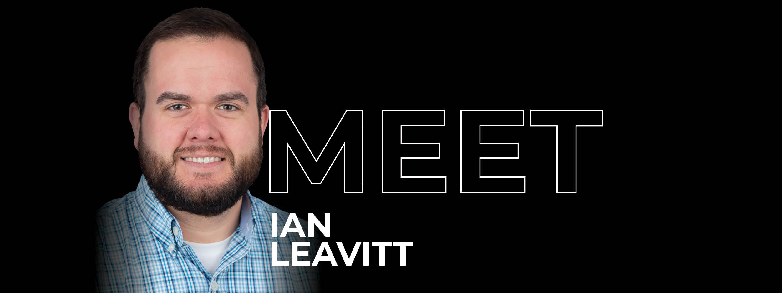 Meet Ian Leavitt